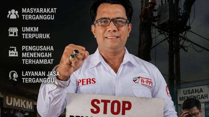 A-PPI Sumut Hardep angkat bicara Pemadaman Massal Sumbagut Rugikan Semua Kalangan, Kepala & Direktur harus Bertanggung Jawab