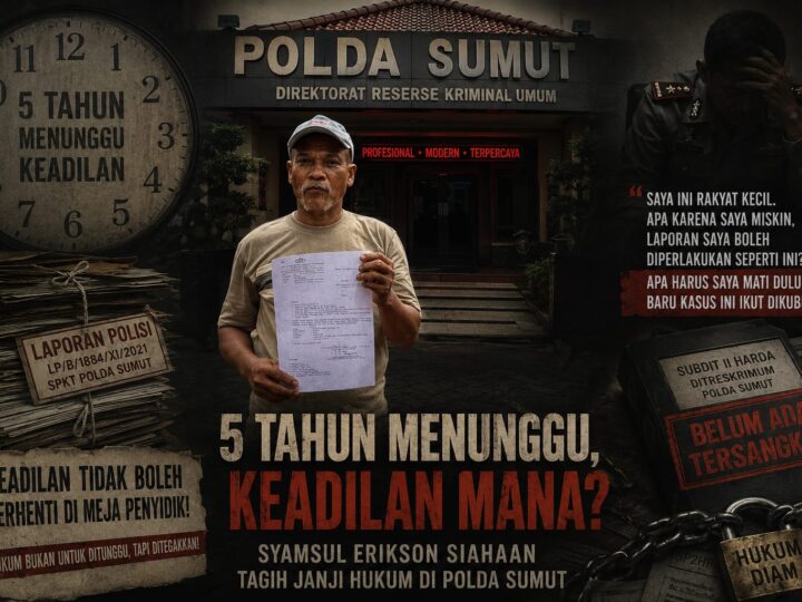 ‎Laporan Jalan di Tempat, Dumas ke Propam Dilayangkan: Syamsul Erikson Siahaan Uji Nyali Penegakan Hukum Polda Sumut