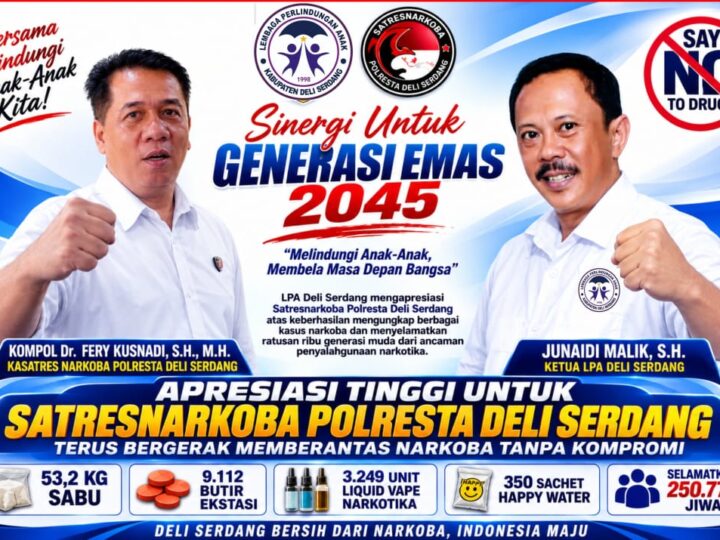 LPA Deli Serdang Apresiasi Satresnarkoba Polresta Deli Serdang – Ungkap Kasus Narkoba Besar, Selamatkan 250 Ribu Jiwa