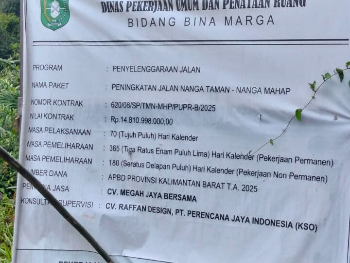 Kontraktor Aneh AHAN, Jalan Nanga Taman–Nanga Mahap Sekadau Kalbar Rp14,81 Miliar Bederai Sehari