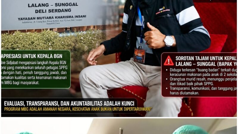 Kepala BGN Minta Seluruh Petugas SPPG Bekerja dengan Hati, Bung Joe Sidjabat: Jangan Hanya Jadi Slogan, Buktikan dengan Tanggung Jawab di Lapangan