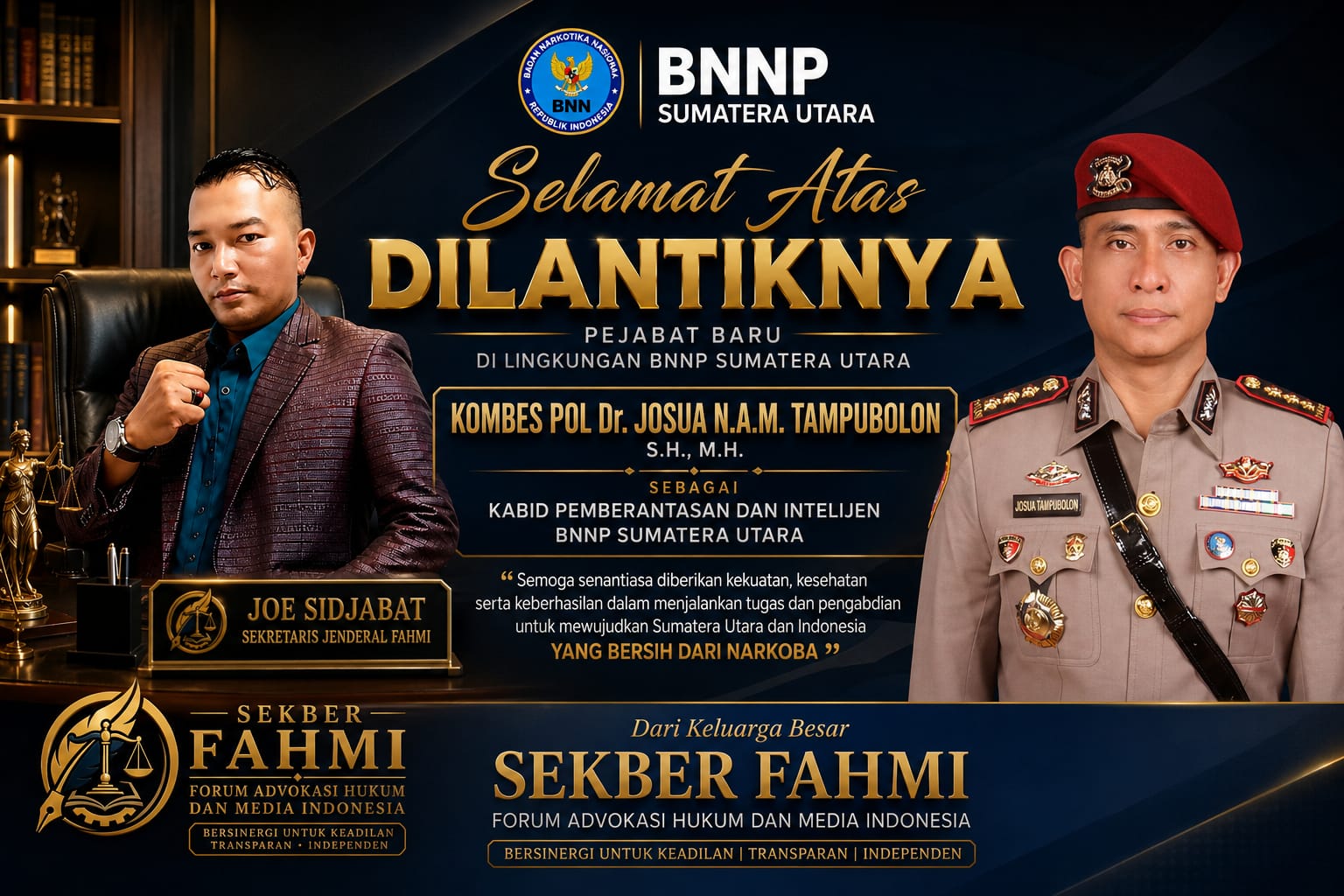 SEKBER FAHMI Ucapkan Selamat atas Dilantiknya Kombes Pol Dr. Josua Tampubolon sebagai Kabid Pemberantasan dan Intelijen BNNP Sumut