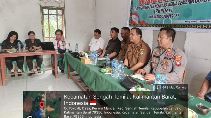Kapolsek Sengah Temila Hadiri Musdes RKPDes 2027 Desa Keranji Mancal, Tekankan Kamtibmas dan Pencegahan Karhutla