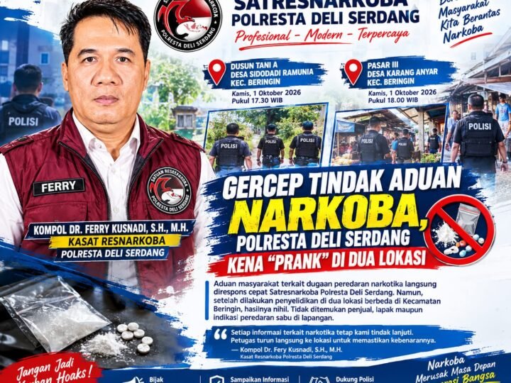 Gercep Tindak Aduan Narkoba, Polresta Deli Serdang Kena “Prank” di Dua Lokasi
