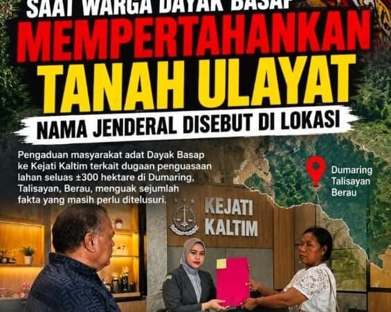 Saat Warga Dayak Basap Mempertahankan Tanah Ulayat, Nama Jenderal Disebut di Lokasi
